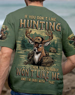 BLISSCORNERS IF YOU DON'T LIKE HUNTING DEER ALL OVER PRINT