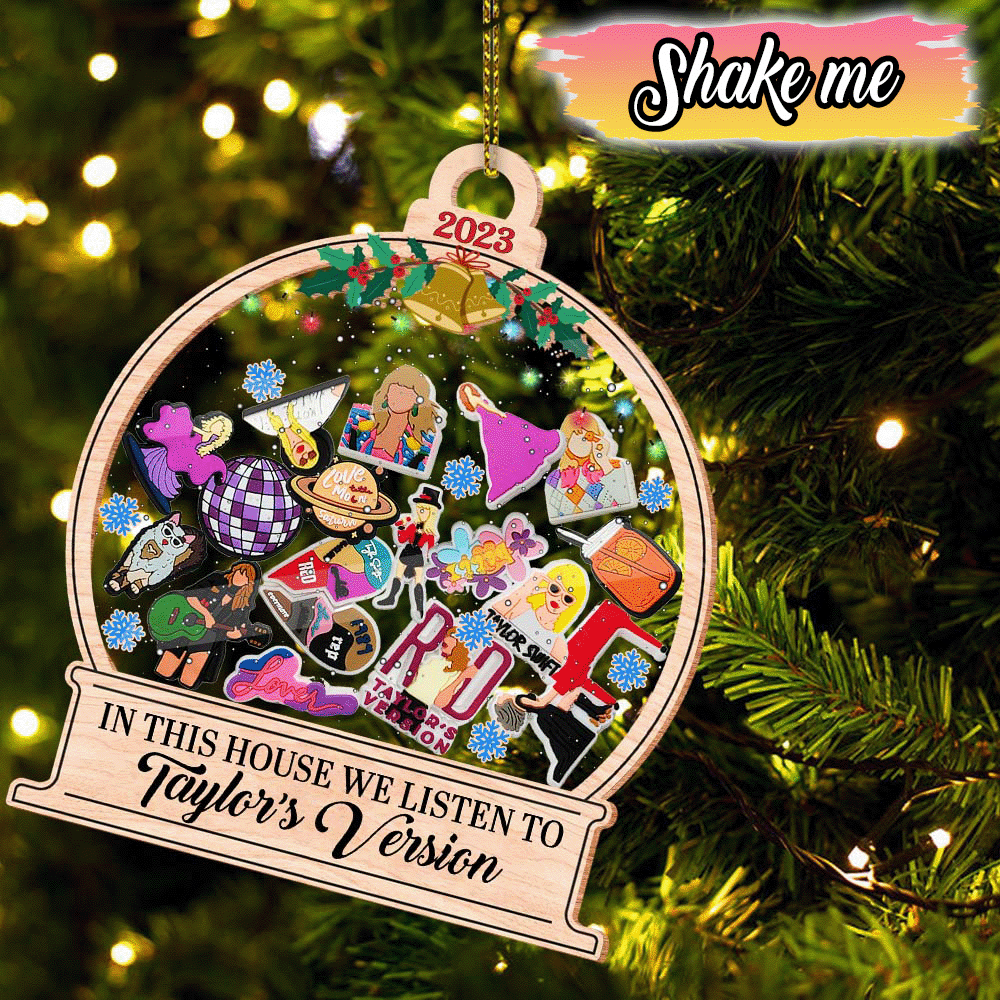 Blisscorners Personalized Shaker Ornament - In This House We Listen to Taylor's Version - Custom Shaker Ornament2D Flat LM2111