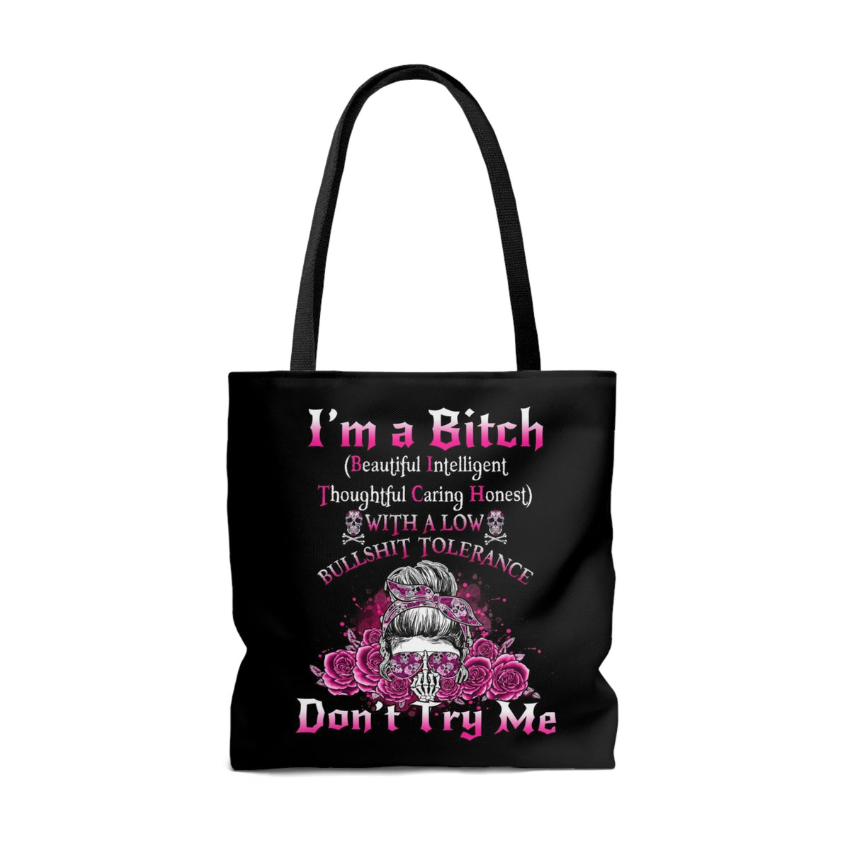 BLISSCORNERS I'M A B DON'T TRY ME ROSE MESSY BUN BLACK TUMBLER