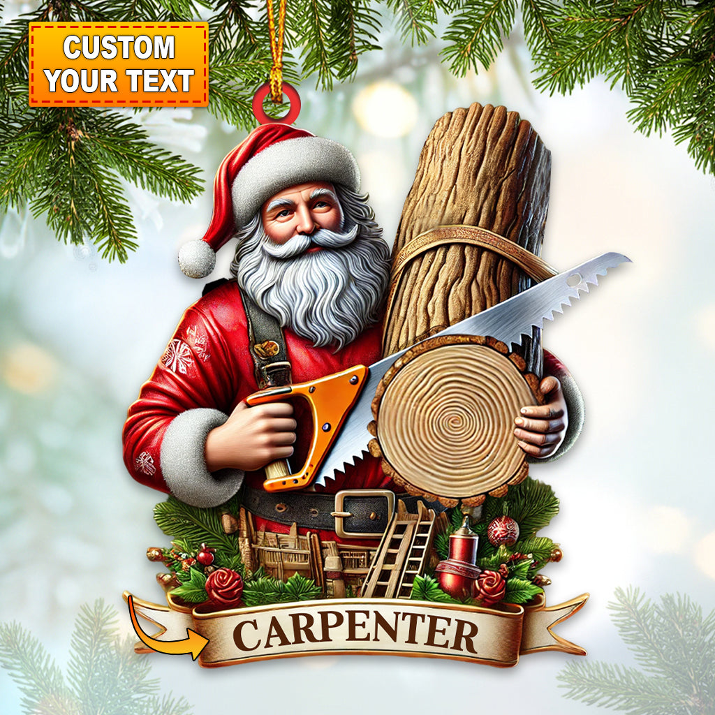 Blisscorners Custom Name Carpenter Santa Ornament, Christmas Gift Carpenter2D Flat LM2211