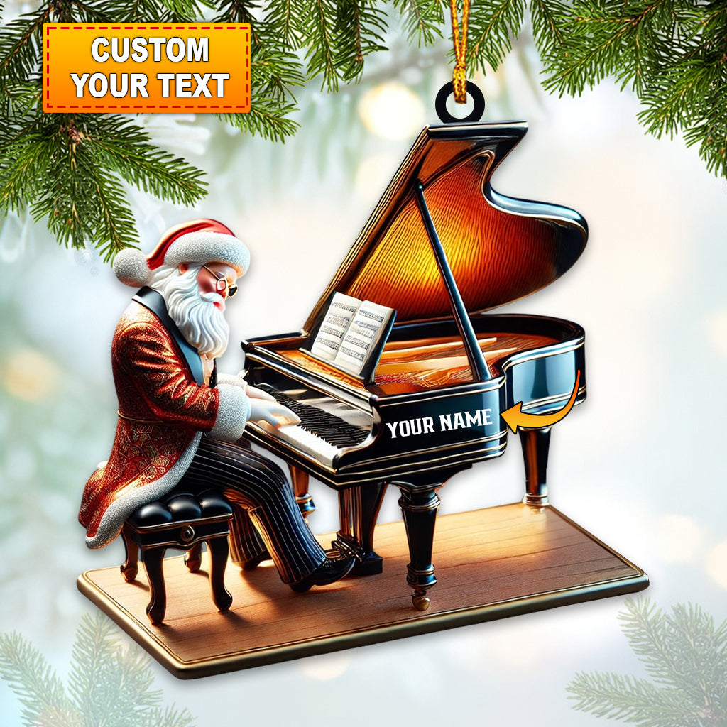 Blisscorners Custom Name Piano Santa Ornament, Christmas Gift Decoration652D Flat LM2111