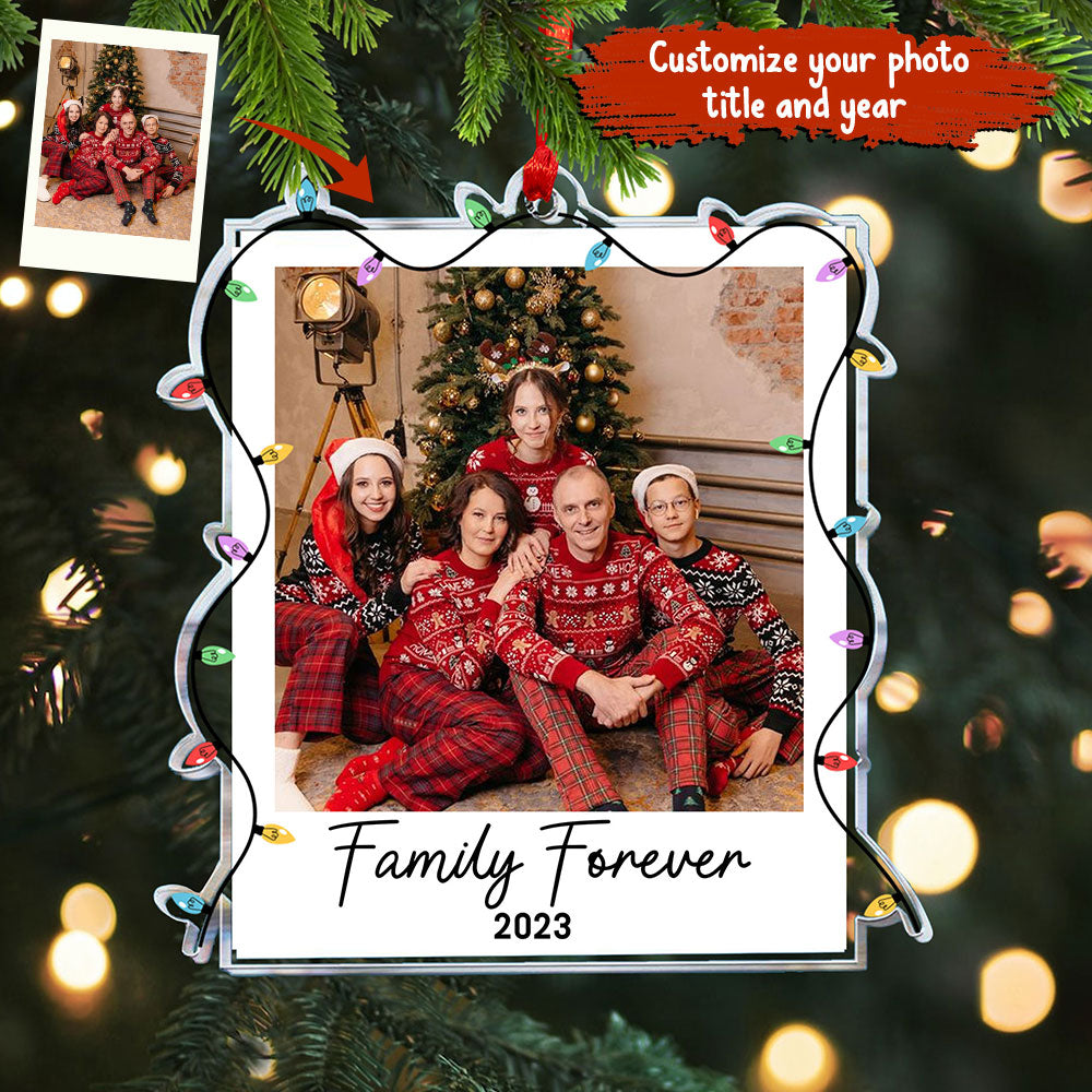 Blisscorners Family Forever Ornament - Custom Photo and Text, Personalized Acrylic Ornament - Gift For Christmas, Family Gift2D Flat LM2111