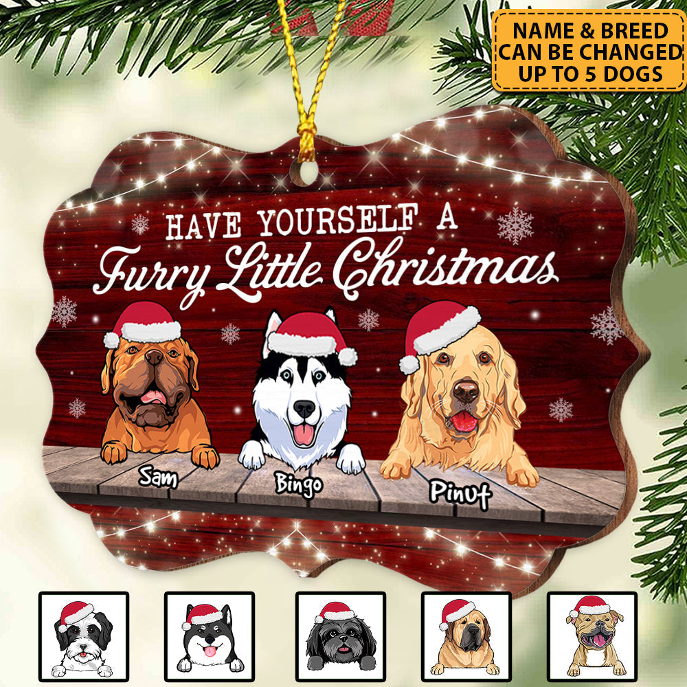 Blisscorners Have Yourself A Furry Little Christmas, Custom Dog And Name - Personalized Custom Shaped Wooden Ornament - Gift For Pet Lover, Christmas Gift2D Flat LM2111