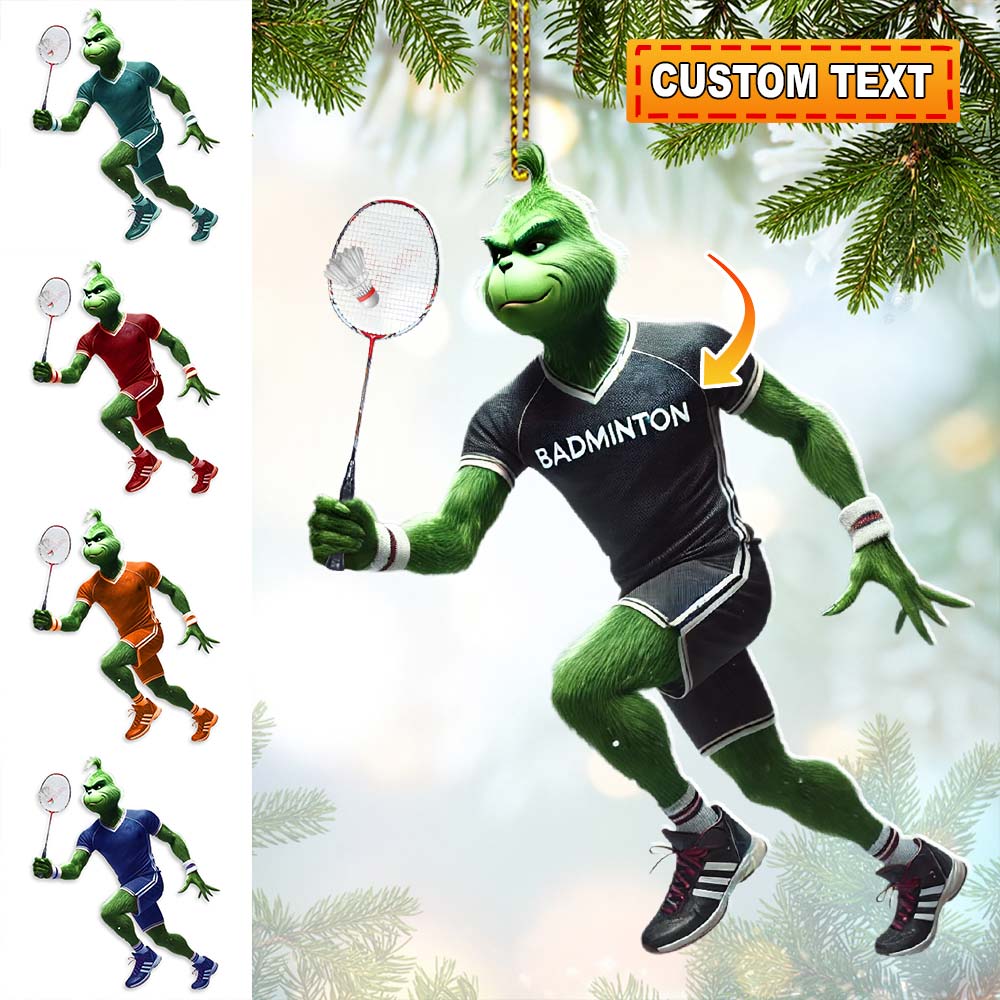 Blisscorners Custom Name Badminton Ornament, Grinch Christmas Gift Decoration2D Flat LM2111