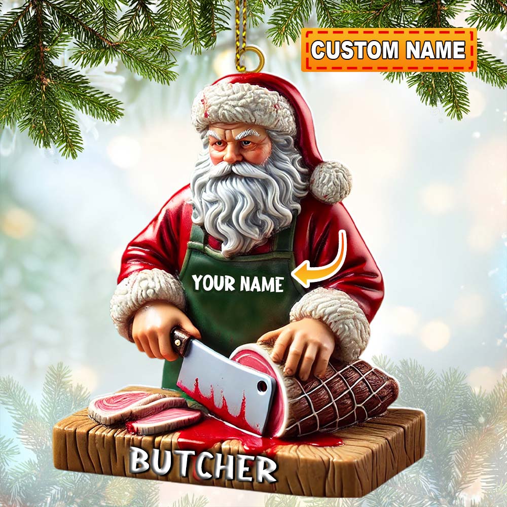Blisscorners Custom Santa Butcher Ornament, Personalized Ornament2D Flat LM2211