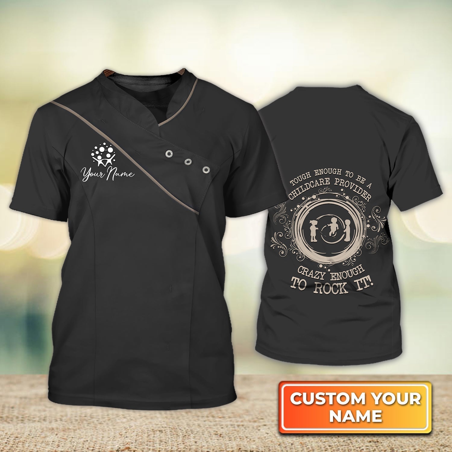 Blisscorners Personalized 3D Black Shirt For Baby Care Tough Enough To Be A Childcare Provider Crazy Enough To Rock It
