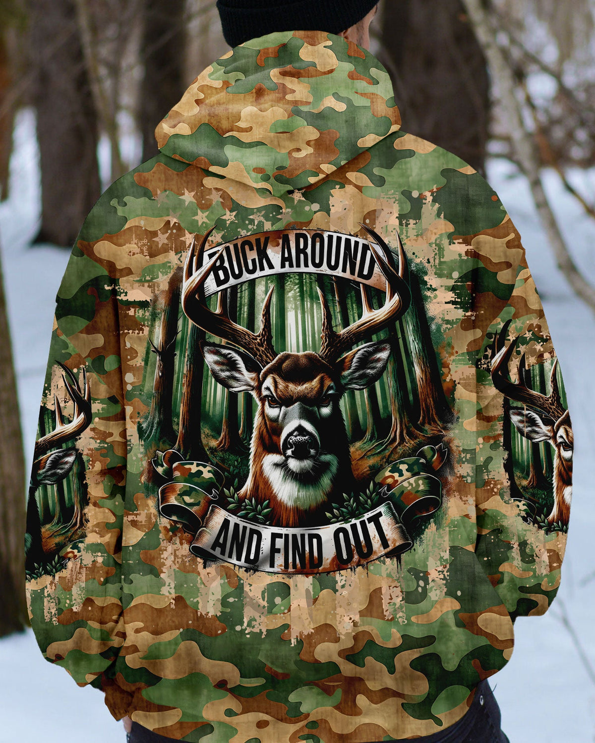 BLISSCORNERS BUCK AROUND AND FIND OUT DEER HUNTING ALL OVER PRINT