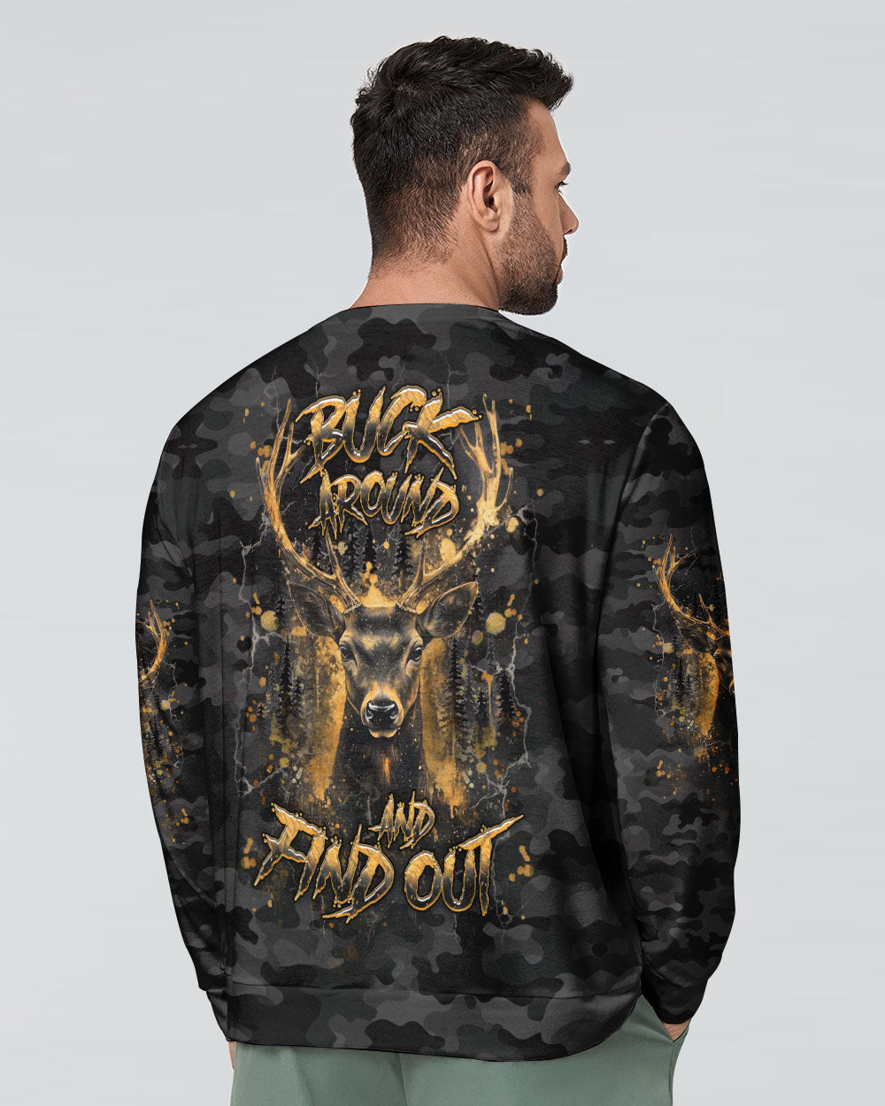 BLISSCORNERS BUCK AROUND AND FIND OUT DEER HUNTING ALL OVER PRINT