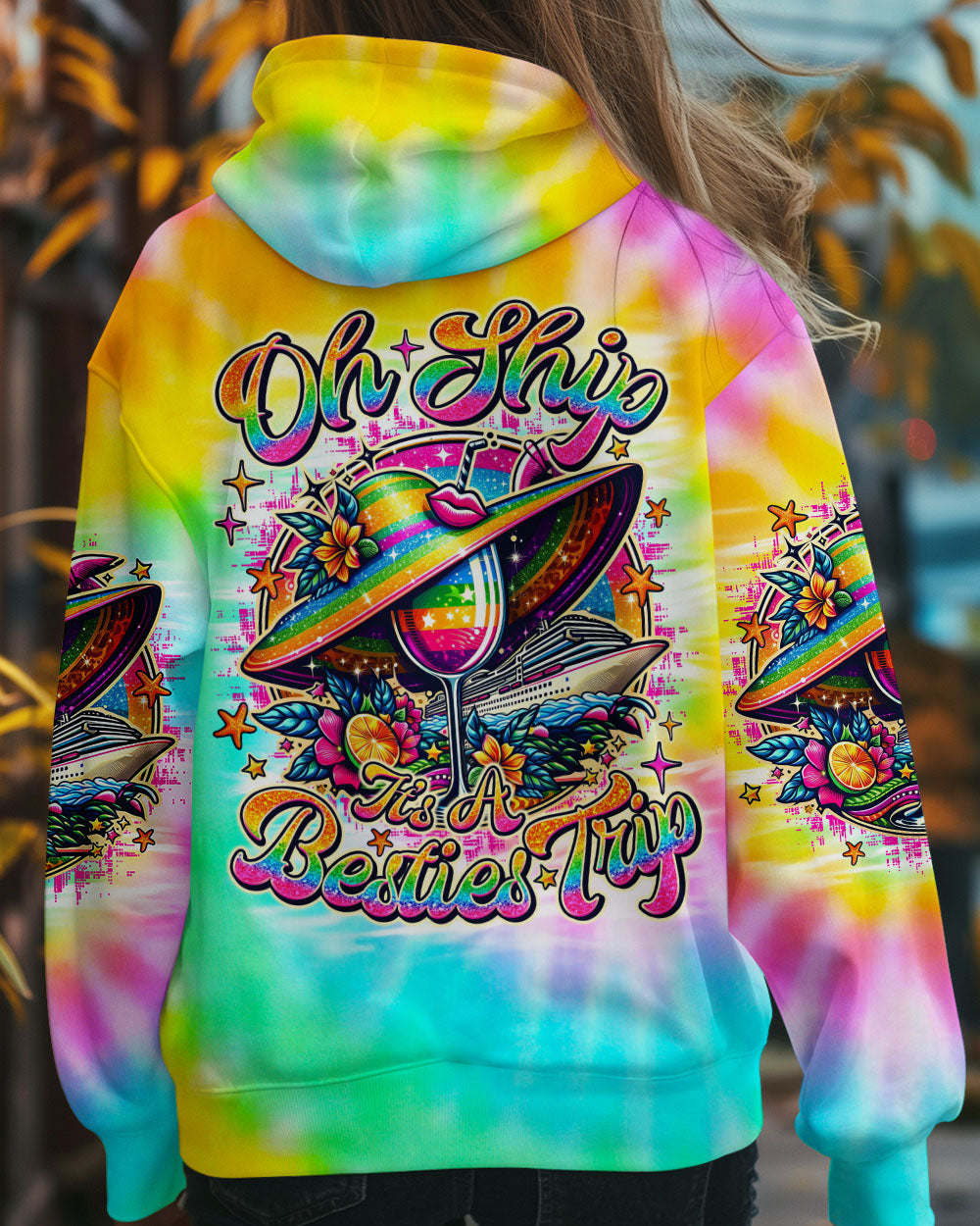 BLISSCORNERS OH SHIP IT'S A BESTIES TRIP CRUISE TIE DYE ALL OVER PRINT