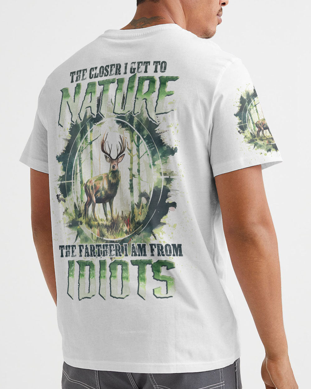 BLISSCORNERS THE CLOSER I GET TO NATURE DEER HUNTING ALL OVER PRINT