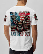 BLISSCORNERS BUCK AROUND AND FIND OUT DEER HUNTING ALL OVER PRINT