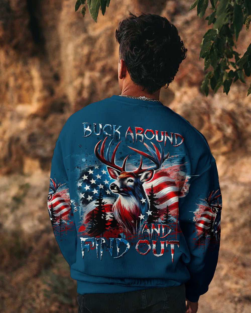 BLISSCORNERS BUCK AROUND AND FIND OUT DEER HUNTING ALL OVER PRINT