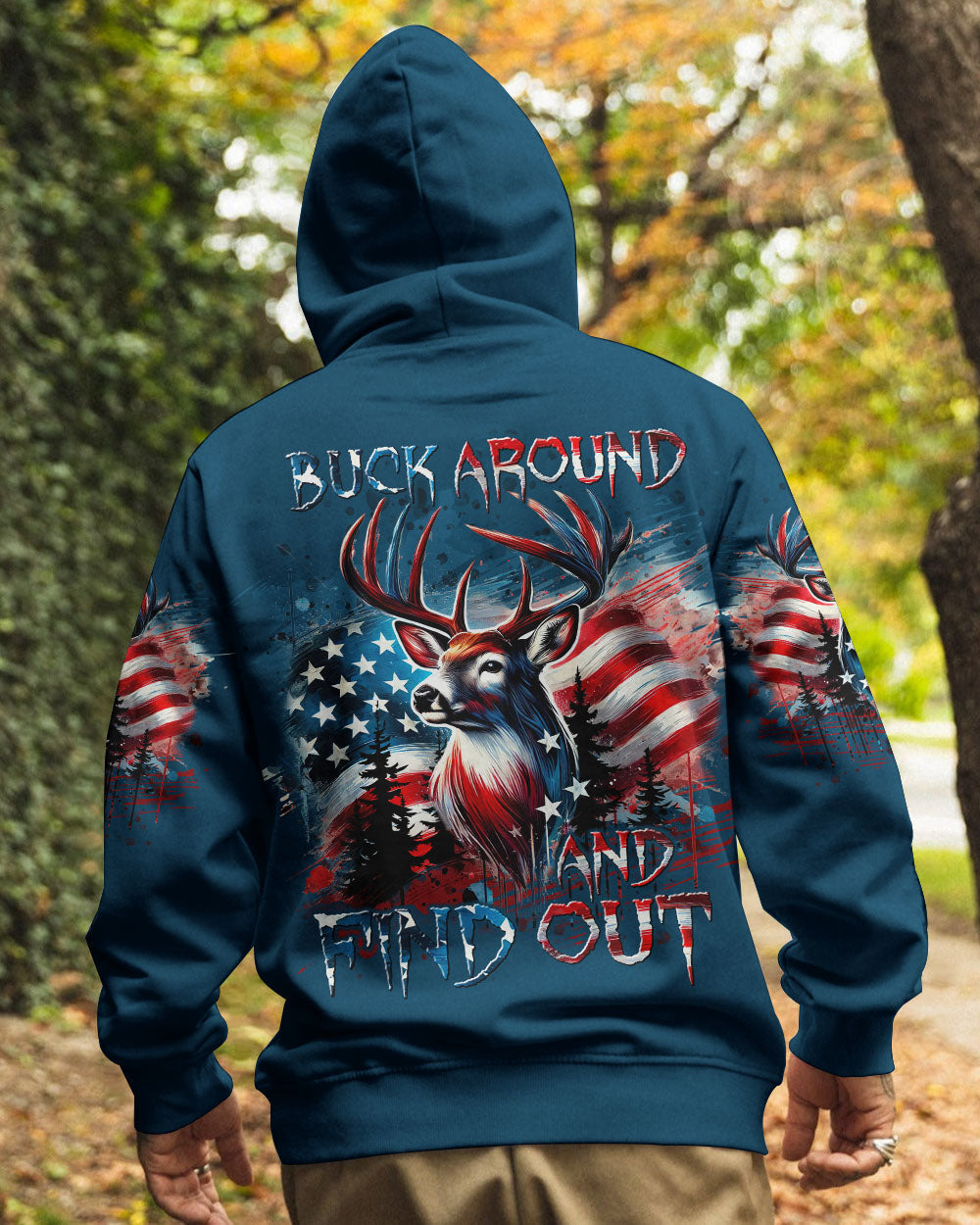 BLISSCORNERS BUCK AROUND AND FIND OUT DEER HUNTING ALL OVER PRINT