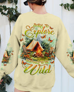 BLISSCORNERS BORN TO EXPLORE DESTINED TO BE WILD ALL OVER PRINT