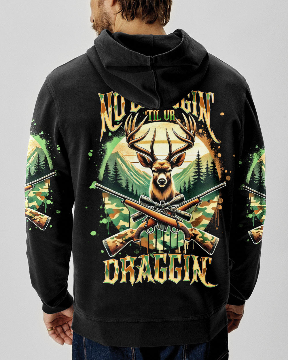 BLISSCORNERS NO BRAGGING UNTIL YOU'RE DRAGGING DEER HUNTING ALL OVER PRINT