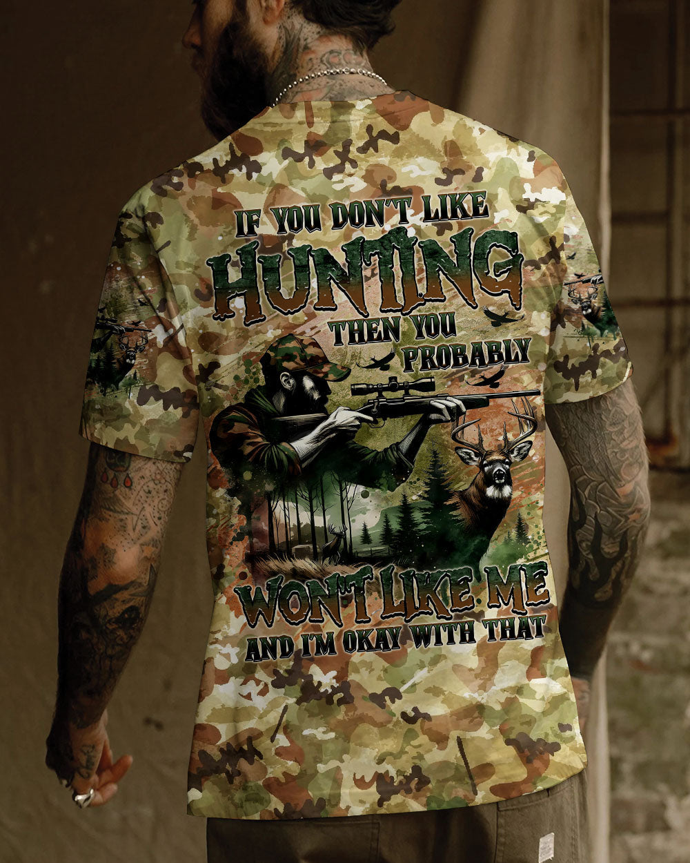 BLISSCORNERS IF YOU DON'T LIKE HUNTING DEER ALL OVER PRINT