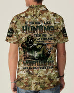 BLISSCORNERS IF YOU DON'T LIKE HUNTING DEER ALL OVER PRINT