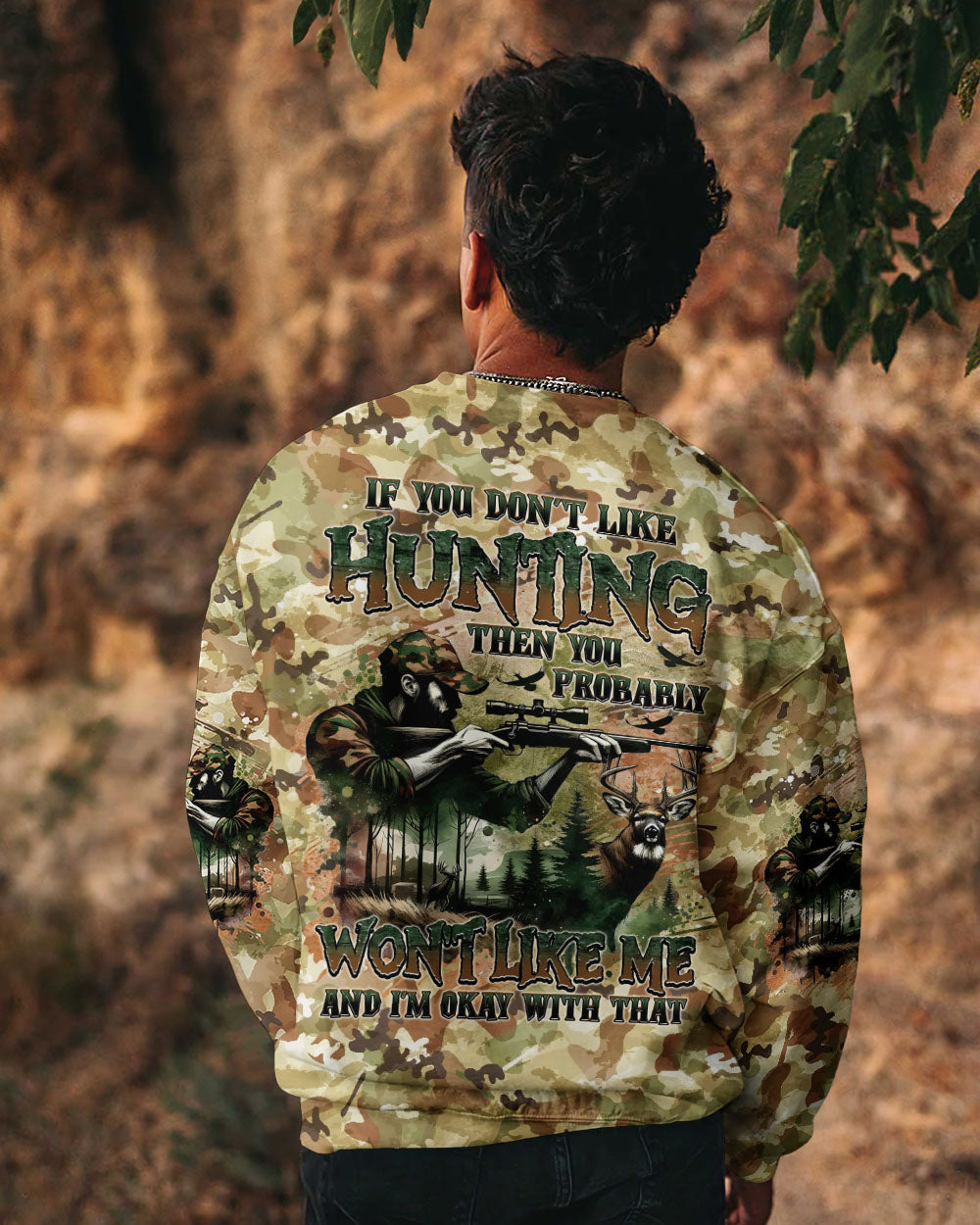 BLISSCORNERS IF YOU DON'T LIKE HUNTING DEER ALL OVER PRINT