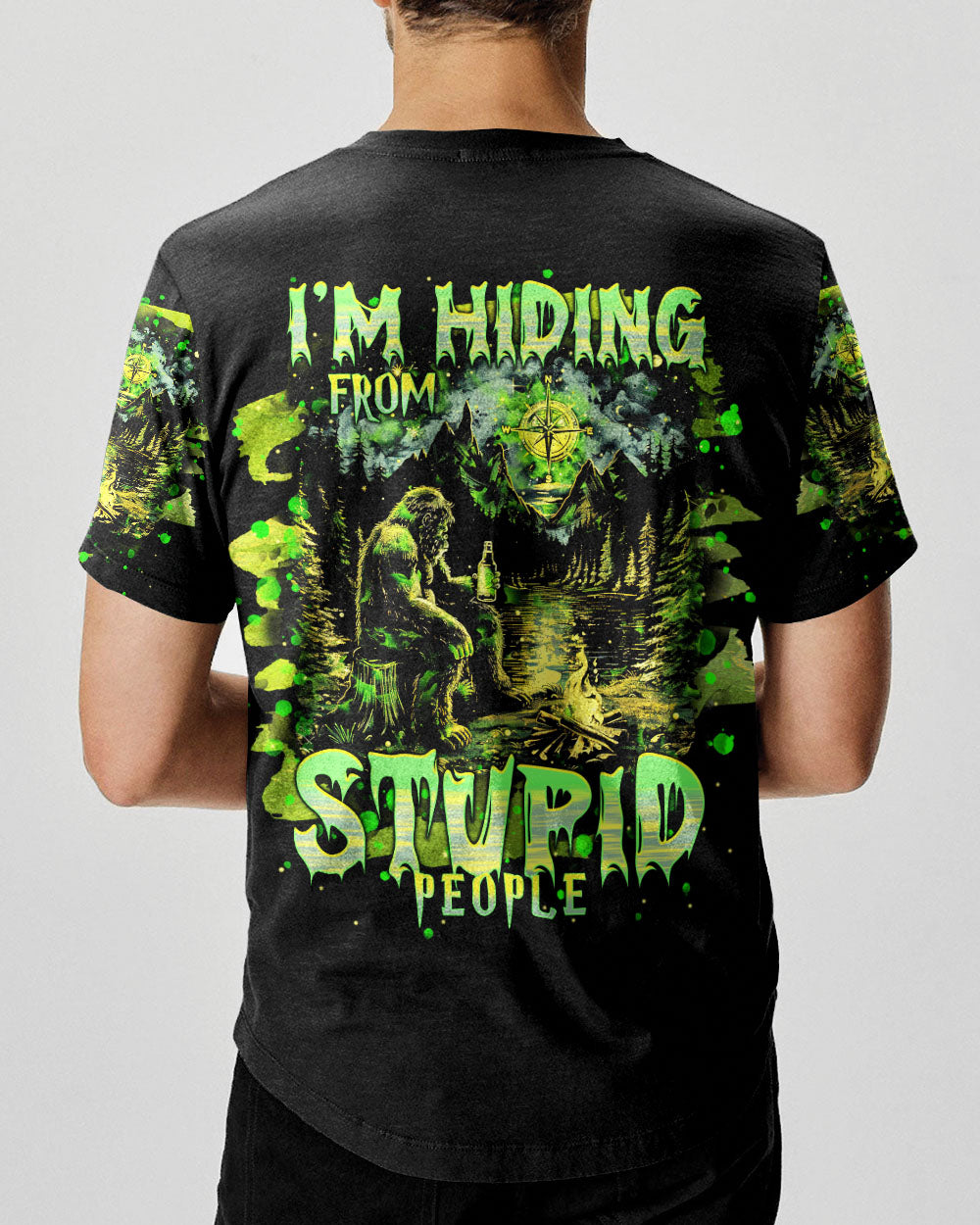 BLISSCORNERS I'M HIDING FROM STUPID PEOPLE BIGFOOT ALL OVER PRINT