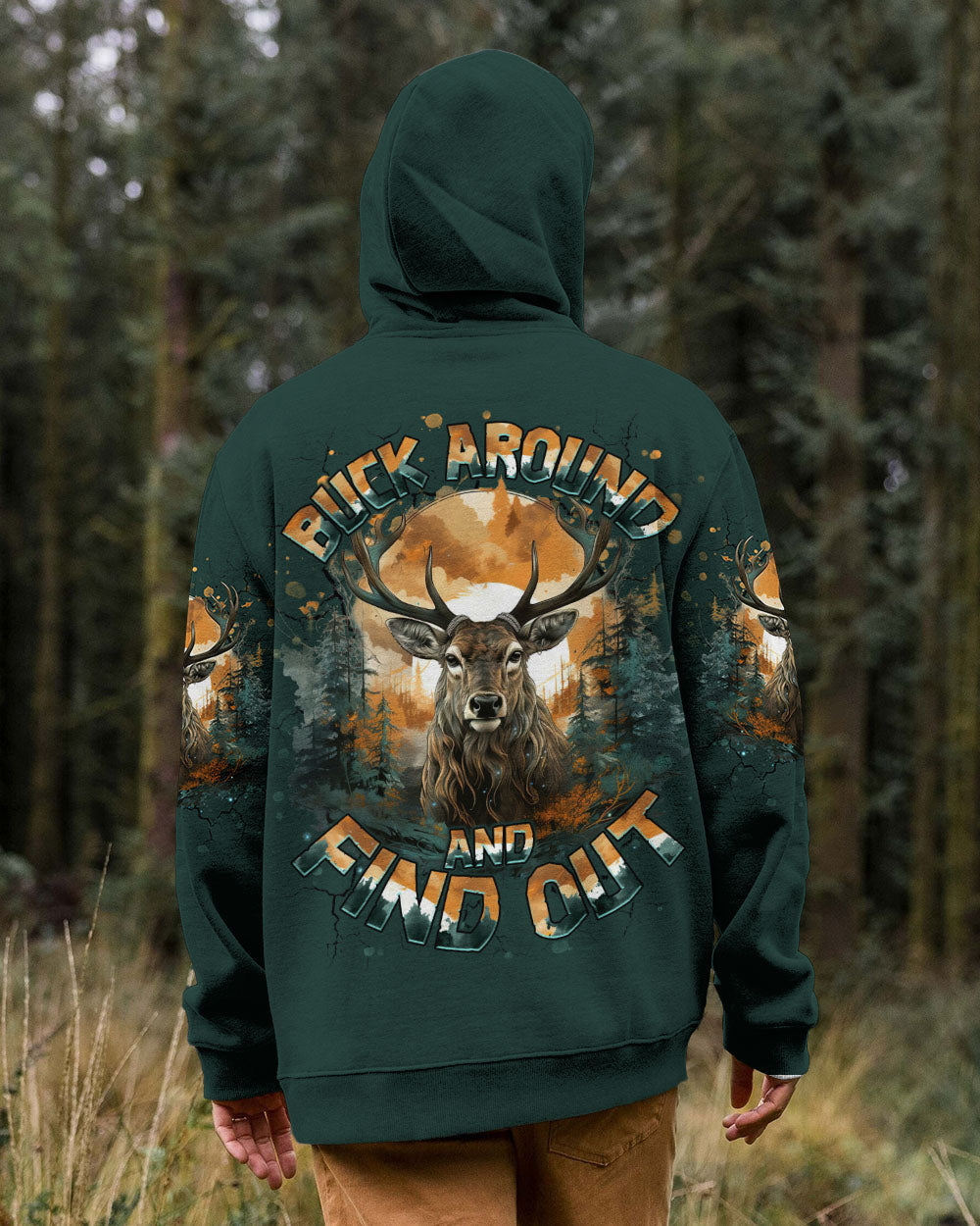 BLISSCORNERS BUCK AROUND AND FIND OUT DEER HUNTING ALL OVER PRINT