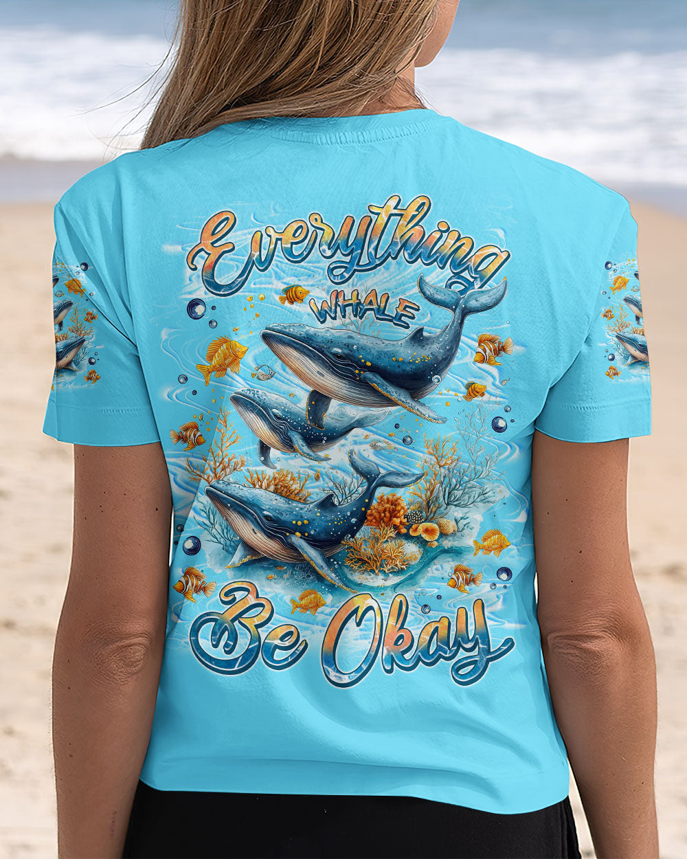 BLISSCORNERS EVERYTHING WHALE BE OKAY ALL OVER PRINT