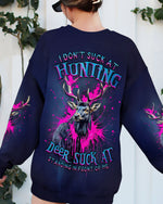 BLISSCORNERS I DON'T SUCK AT HUNTING DEER ALL OVER PRINT