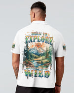 BLISSCORNERS BORN TO EXPLORE DESTINED TO BE WILD ALL OVER PRINT