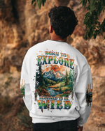 BLISSCORNERS BORN TO EXPLORE DESTINED TO BE WILD ALL OVER PRINT