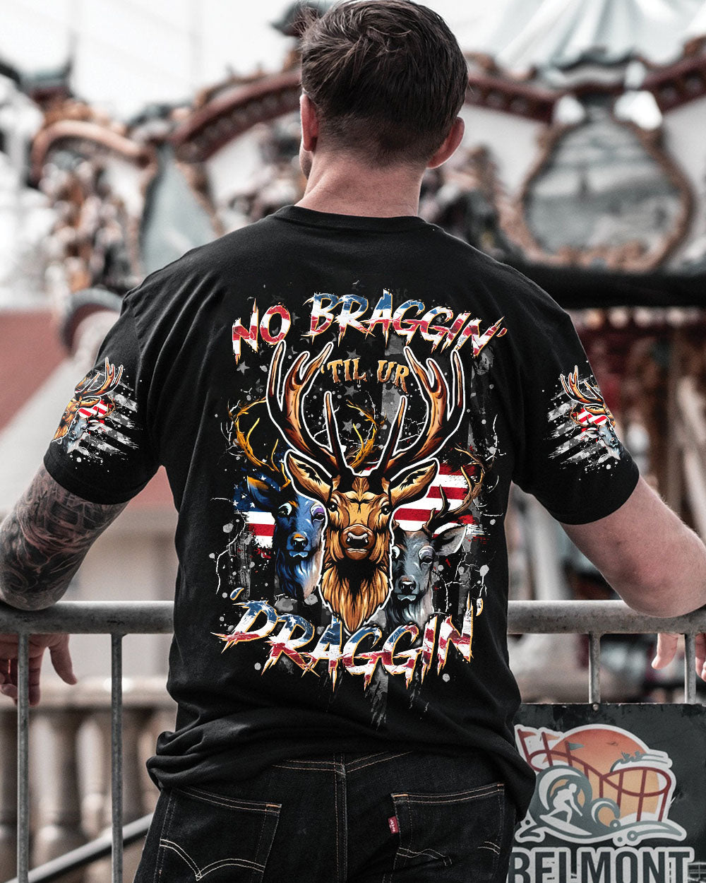 BLISSCORNERS NO BRAGGING UNTIL YOU'RE  DRAGGING HUNTING ALL OVER PRINT