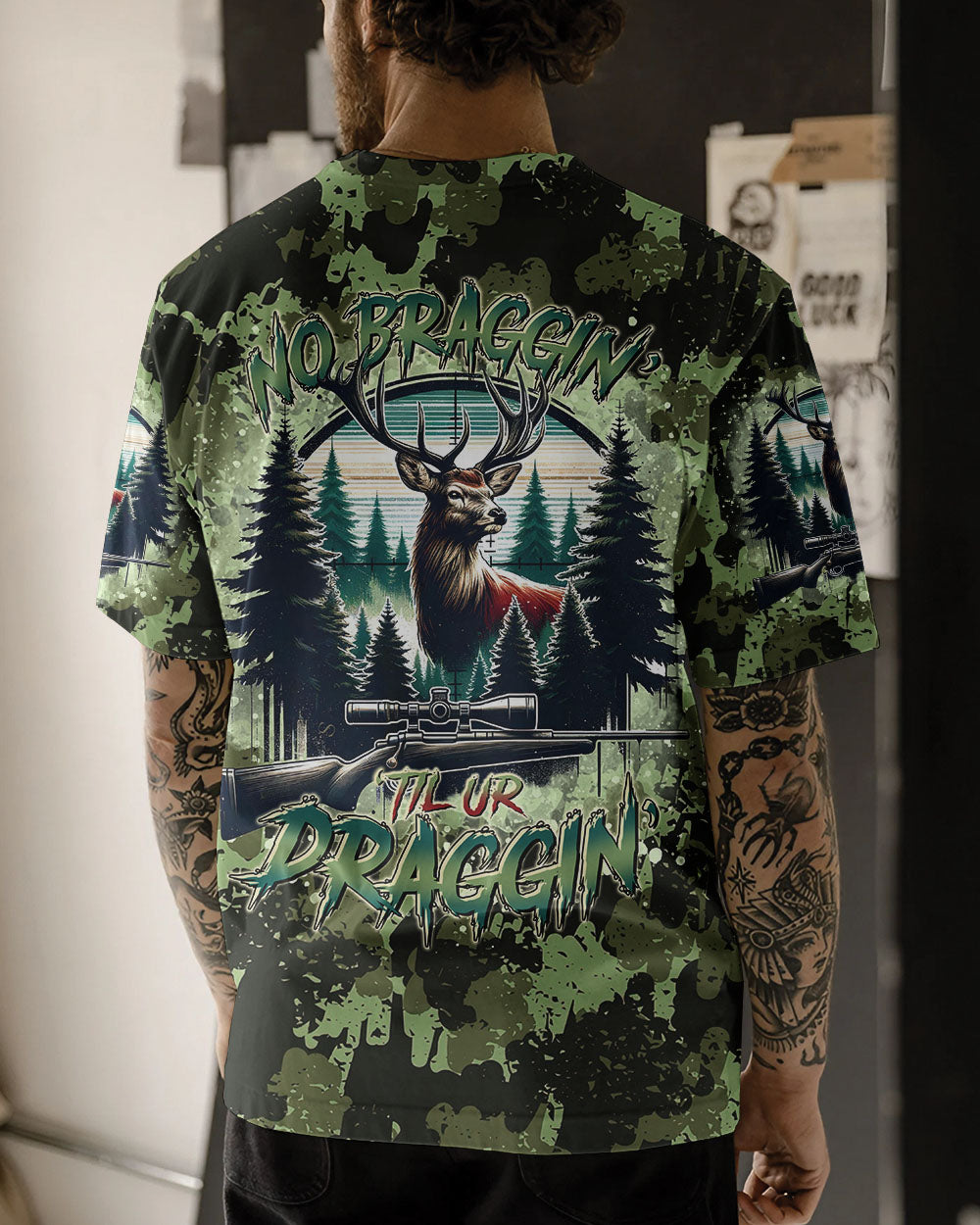 BLISSCORNERS NO BRAGGING UNTIL YOU'RE  DRAGGING DEER HUNTING ALL OVER PRINT