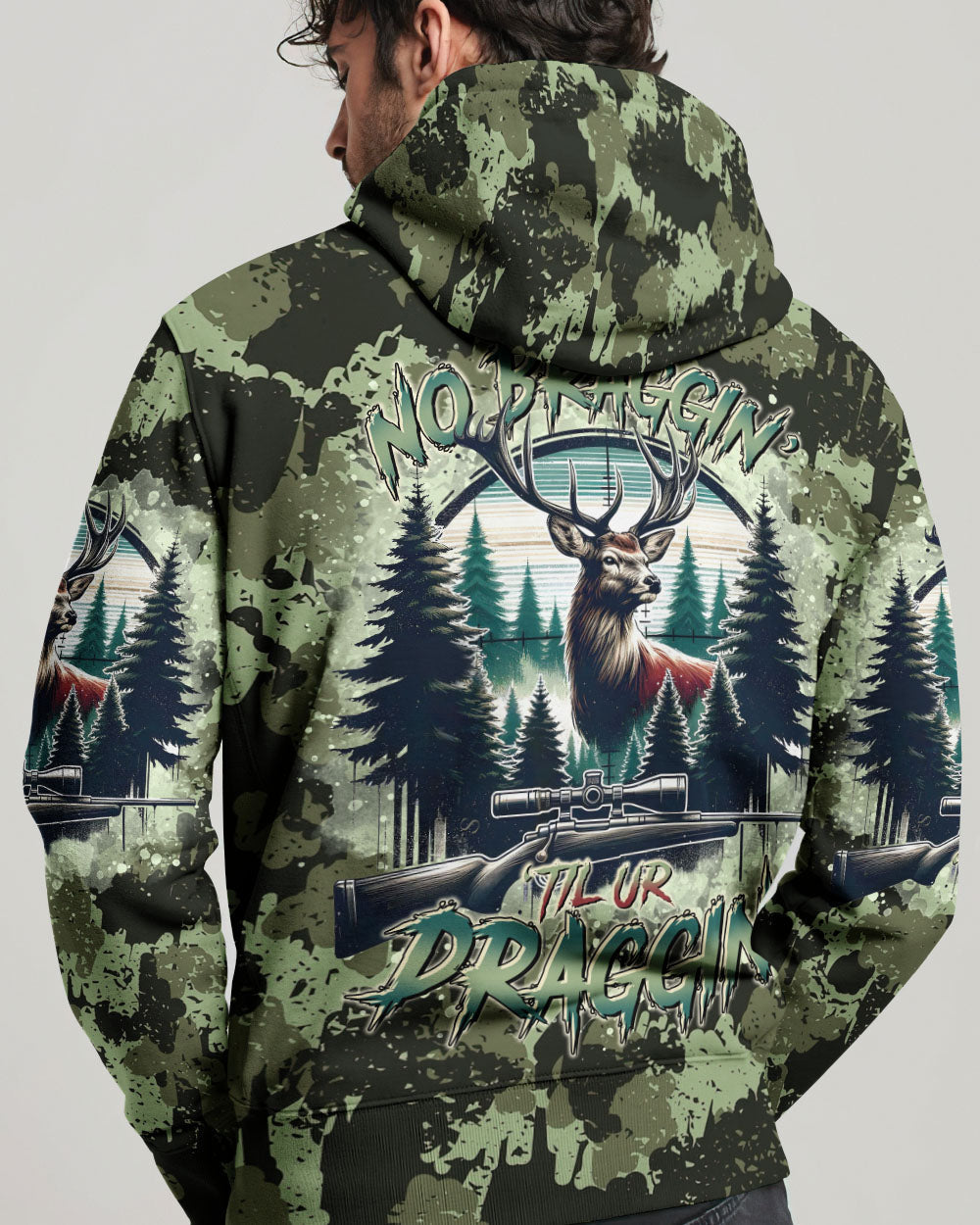 BLISSCORNERS NO BRAGGING UNTIL YOU'RE  DRAGGING DEER HUNTING ALL OVER PRINT