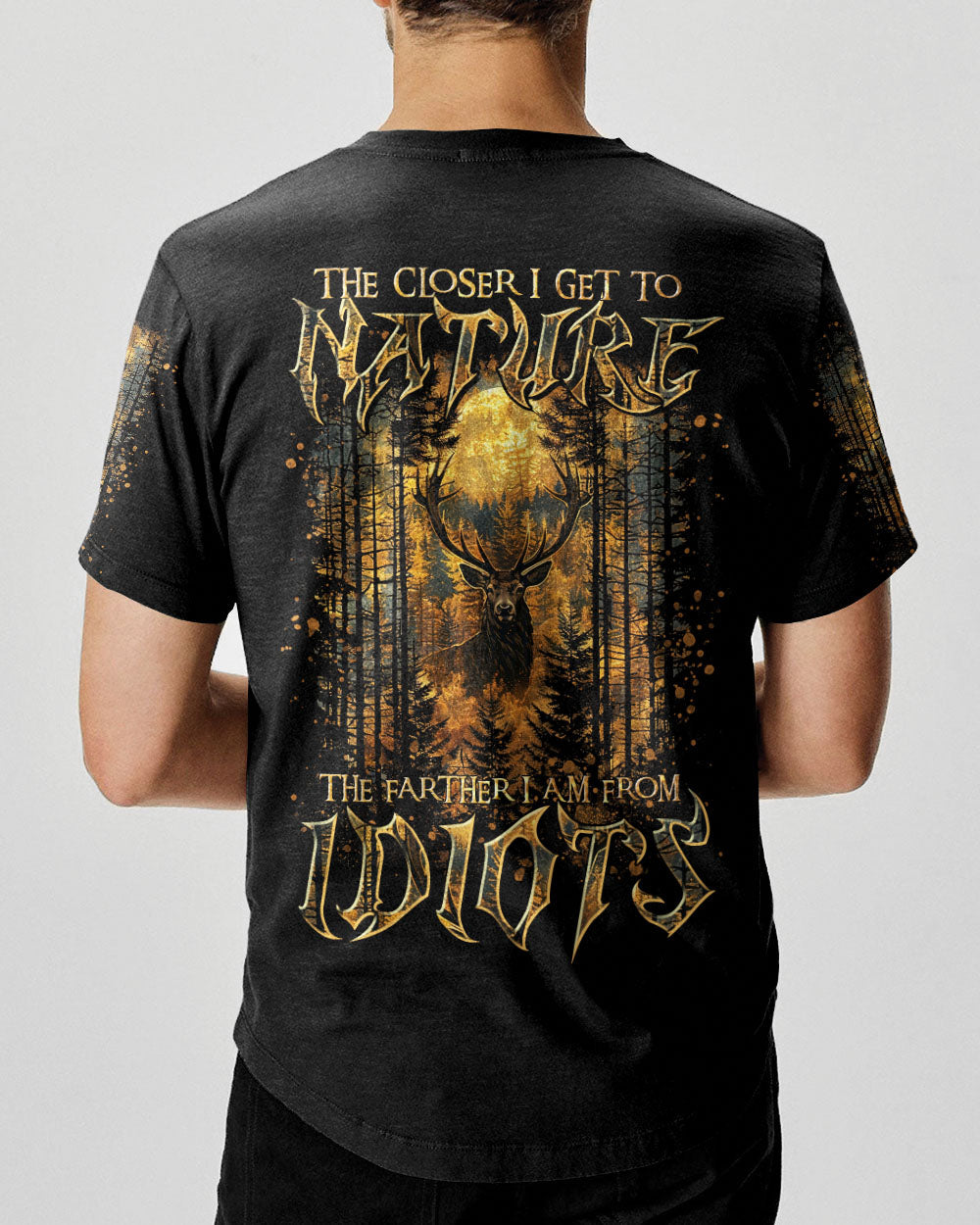 BLISSCORNERS THE CLOSER I GET TO NATURE DEER HUNTING ALL OVER PRINT