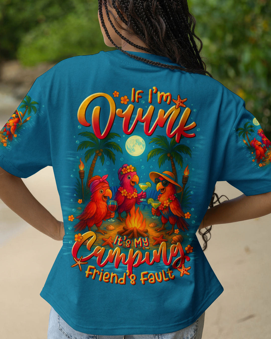 BLISSCORNERS IF I'M DRUNK IT'S MY CAMPING FRIEND'S FAULT PARROT ALL OVER PRINT