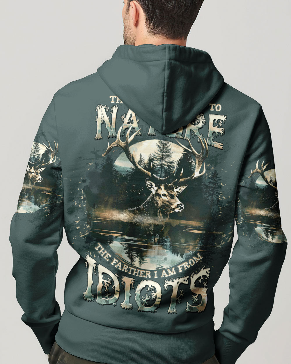 BLISSCORNERS (HOT DEAL) THE CLOSER I GET TO NATURE DEER HUNTING ALL OVER PRINT -  TLTW1211243