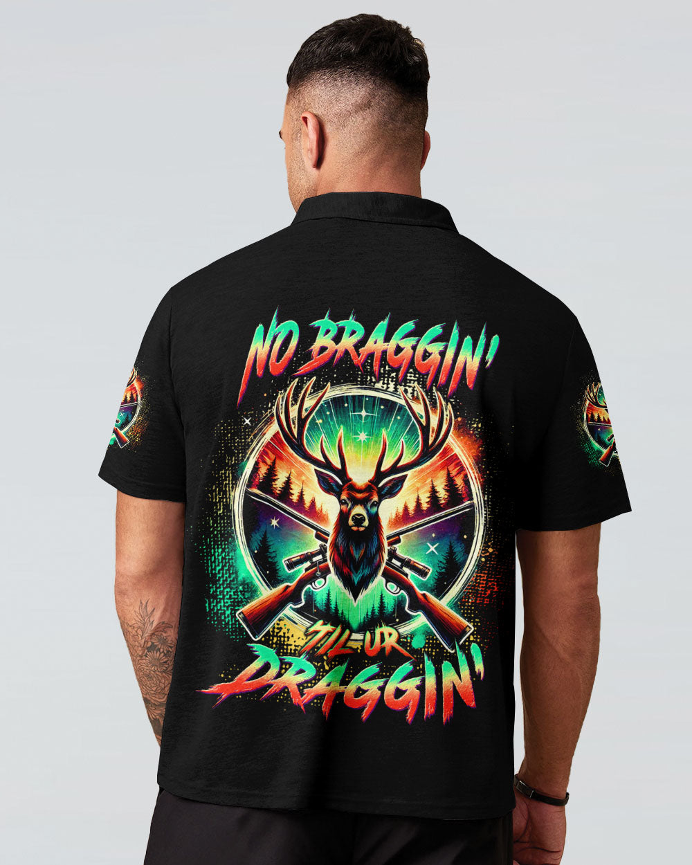 BLISSCORNERS NO BRAGGING UNTIL YOU'RE DRAGGING DEER HUNTING ALL OVER PRINT