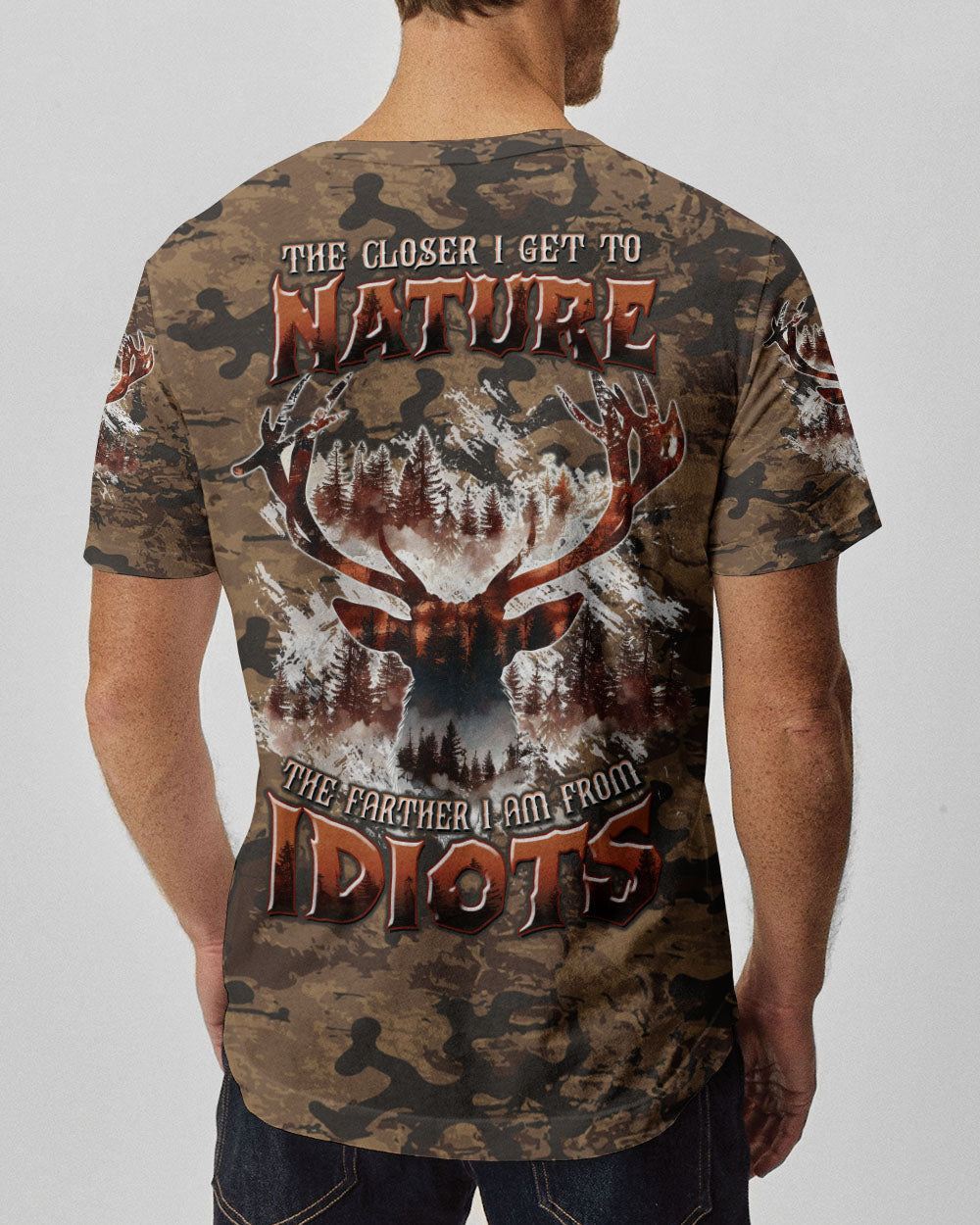 BLISSCORNERS THE CLOSER I GET TO NATURE DEER HUNTING ALL OVER PRINT -  TLTW1911244
