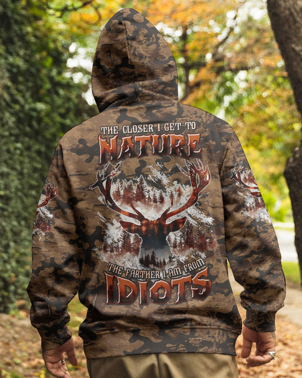 BLISSCORNERS THE CLOSER I GET TO NATURE DEER HUNTING ALL OVER PRINT -  TLTW1911244