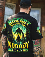 BLISSCORNERS BIGFOOT SAW ME BUT NOBODY BELIEVES HIM ALL OVER PRINT