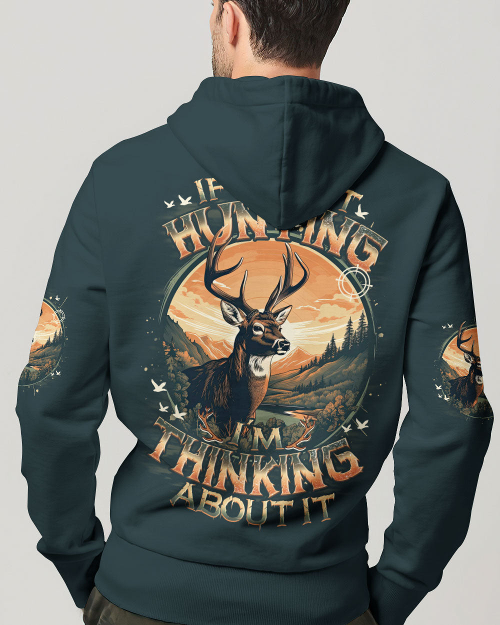 BLISSCORNERS IF I'M NOT HUNTING DEER ALL OVER PRINT