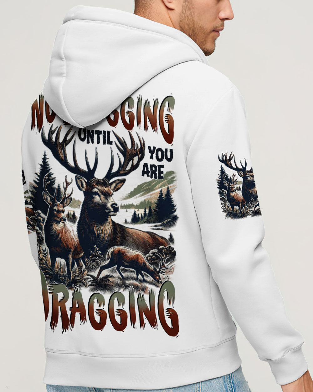 BLISSCORNERS NO BRAGGING UNTIL YOU'RE DRAGGING HUNTING ALL OVER PRINT