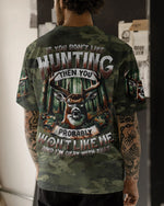 BLISSCORNERS IF YOU DON'T LIKE HUNTING ALL OVER PRINT