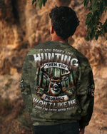 BLISSCORNERS IF YOU DON'T LIKE HUNTING ALL OVER PRINT