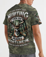 BLISSCORNERS IF YOU DON'T LIKE HUNTING ALL OVER PRINT