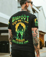 BLISSCORNERS BIGFOOT SAW ME BUT NOBODY BELIEVES HIM ALL OVER PRINT