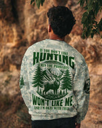 BLISSCORNERS IF YOU DON'T LIKE HUNTING ALL OVER PRINT