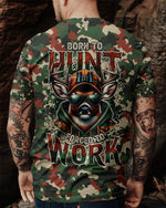 BLISSCORNERS BORN TO HUNT DEER CAMO ALL OVER PRINT
