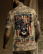 BLISSCORNERS IF YOU DON'T LIKE HUNTING ALL OVER PRINT