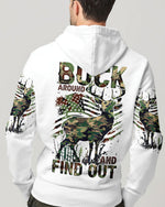 BLISSCORNERS BUCK AROUND AND FIND OUT DEER HUNTING ALL OVER PRINT