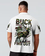 BLISSCORNERS BUCK AROUND AND FIND OUT DEER HUNTING ALL OVER PRINT