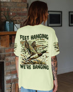 BLISSCORNERS FEET HANGING WE’RE BANGING DUCKS HUNTING ALL OVER PRINT